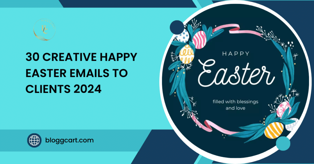 30 Creative Happy Easter Emails to Clients 2024