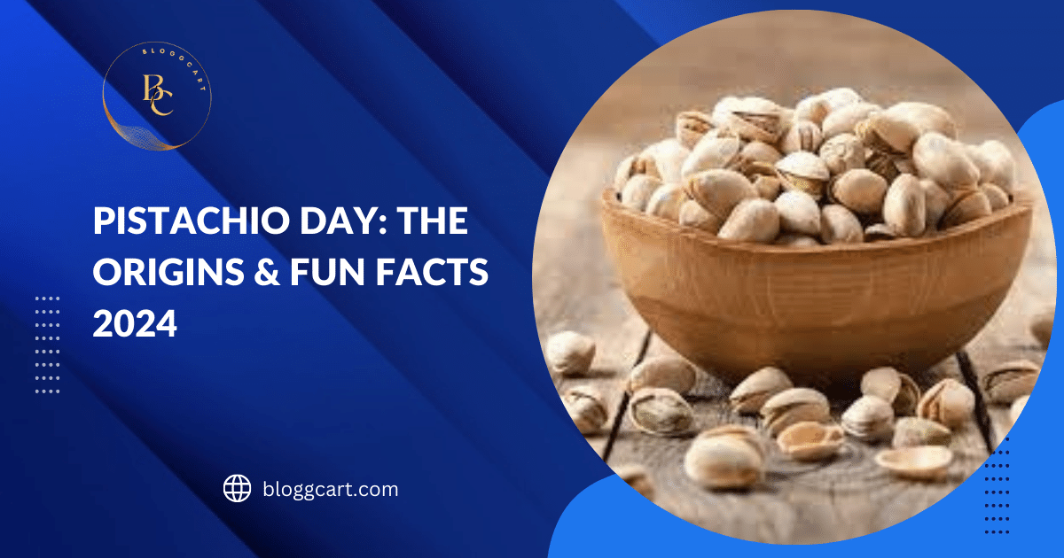 Pistachio Day: The Origins & Fun Facts 2024