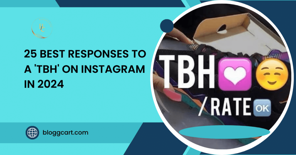 25 Best Responses to a 'TBH' on Instagram in 2024