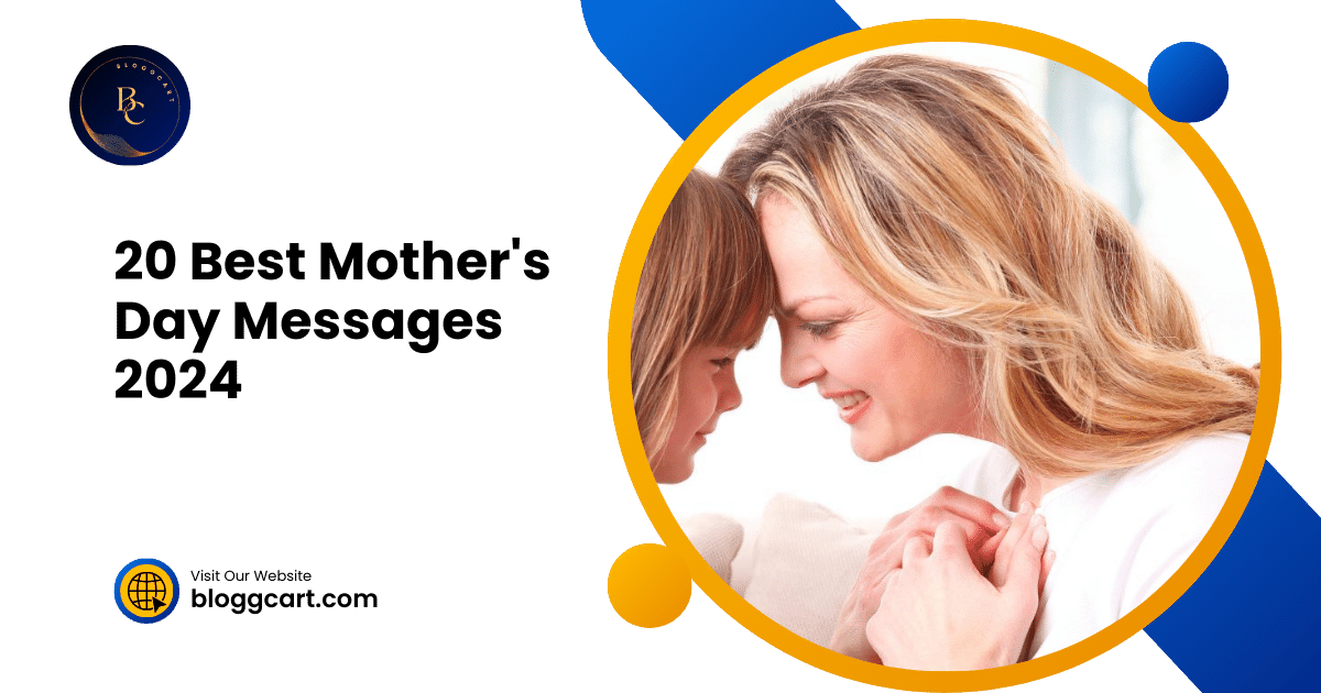 20 Best Mother's Day Messages 2024