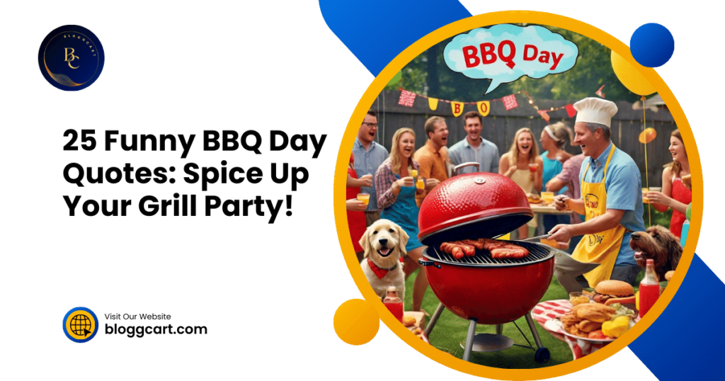 25 Funny BBQ Day Quotes: Spice Up Your Grill Party!
